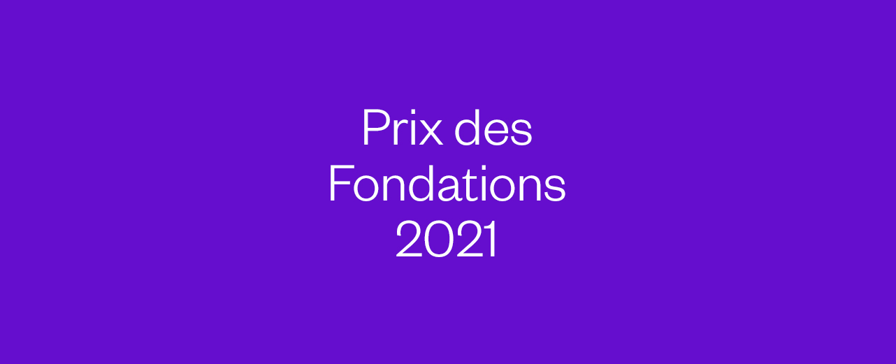 Prix des Fondations 2021