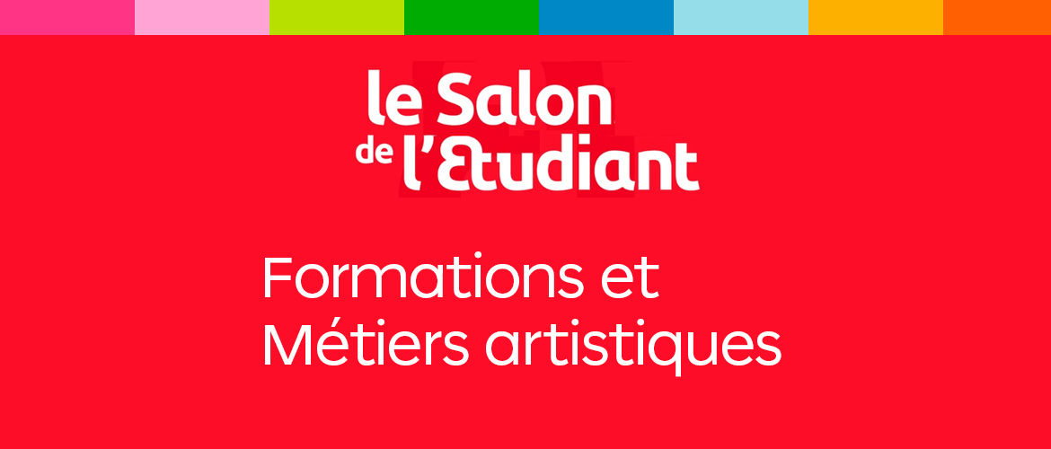 Salon des formations et métiers artistiques de L’Étudiant