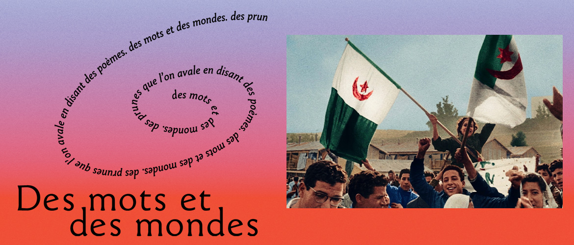 Autour de Des mots et des mondes - Worskhop d'expérimentation plastique et performatif