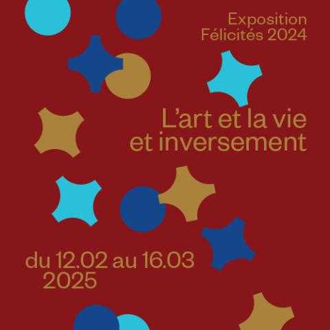 Félicita 2024 - L'art et la vie et inversement 